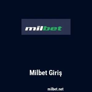 Milbet Giriş