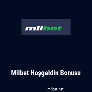 Milbet Hoşgeldin Bonusu