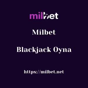 Milbet Blackjack Oyna
