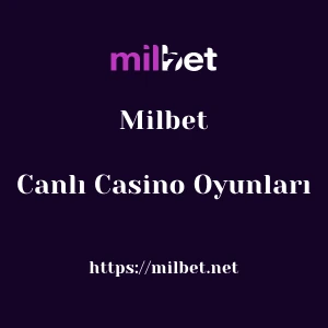Milbet Canlı Casino Oyunları