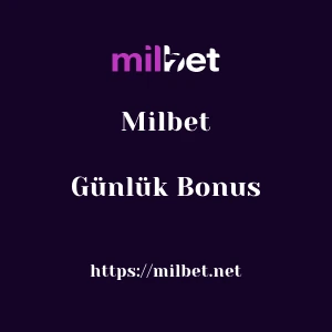 Milbet Günlük Bonus