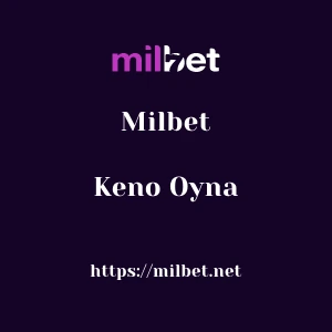 Milbet Keno Oyna