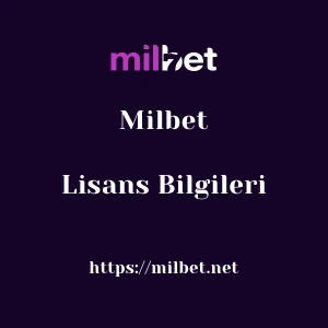 Milbet Lisans Bilgileri
