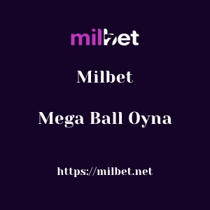 Milbet Mega Ball Oyna
